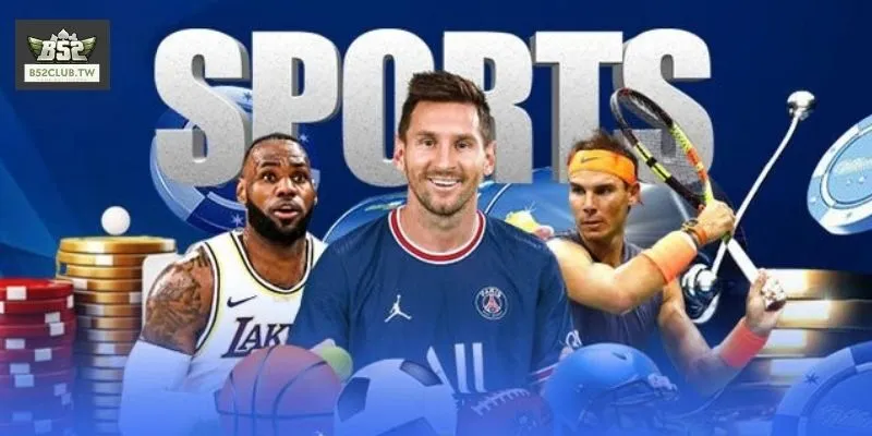 Saba Sports B52Club - Sảnh Chơi Uy Tín, Cá Cược Chuyên Nghiệp 2 Khái quát chung về sảnh Saba Sports uy tín